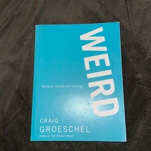 Weird by craig groeschel paperback